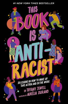 This Book Is Antiracist - Jewell, Tiffany