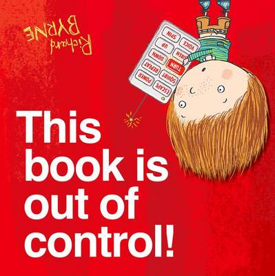 This Book is Out of Control! - Byrne, Richard