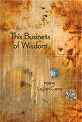 This Business of Wisdom - Camp, Lauren