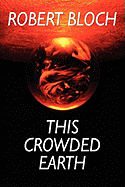 This Crowded Earth