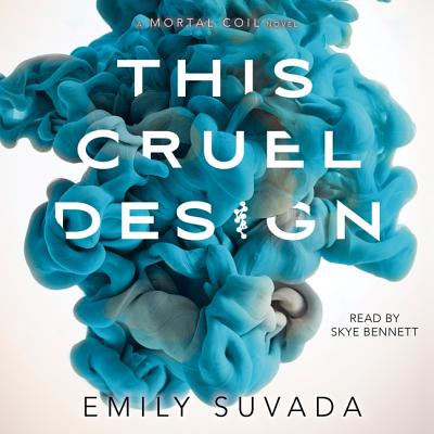 This Cruel Design - Suvada, Emily, and Bennett, Skye (Read by)