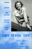 This Flying Life