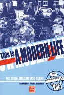 This Is a Modern Life: The 1980s London Mod Scene