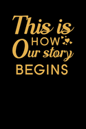 This is How Our Story Begins: Couples Journal To Write In, long distance relationships gifts, relationship journal for couples, couples activity book, Memory book for Couples