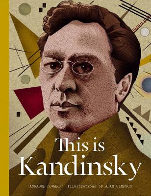 This is Kandinsky - Howard, Annabel