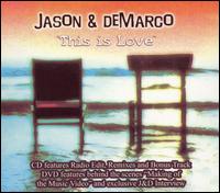 This Is Love - Jason & Demarco