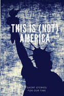 This is (not) America: Short stories in the style of Black Mirror. Chilling and darkly funny