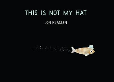 This Is Not My Hat - 