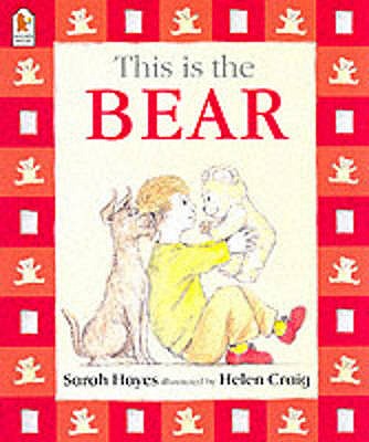 This Is the Bear - Hayes, Sarah