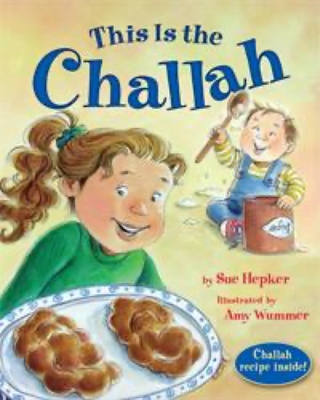 This Is the Challah - Hepker, Sue