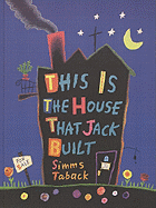 This Is the House That Jack Built - Taback, Simms