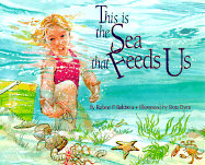 This is the Sea That Feeds Us