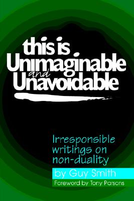 This Is Unimaginable and Unavoidable - Smith, Guy