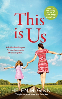 This Is Us: The heartfelt, uplifting read from Saturday Kitchen's Helen McGinn - Helen McGinn