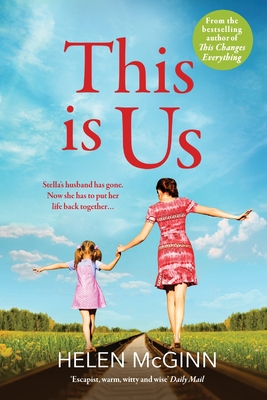 This Is Us: The heartfelt, uplifting read from Saturday Kitchen's Helen McGinn - Helen McGinn