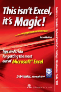 This Isn't Excel, it's Magic