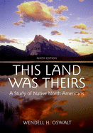 This Land Was Theirs: A Study of Native North Americans