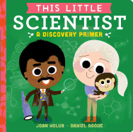 This Little Scientist: A Discovery Primer