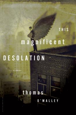 This Magnificent Desolation - O'Malley, Thomas, LLM