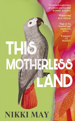 This Motherless Land - May, Nikki