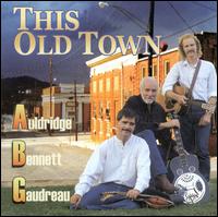 This Old Town - Auldridge, Bennett & Gadreau