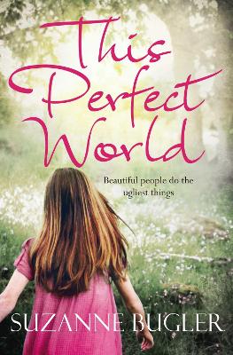 This Perfect World - Bugler, Suzanne