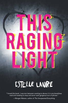 This Raging Light - Laure, Estelle