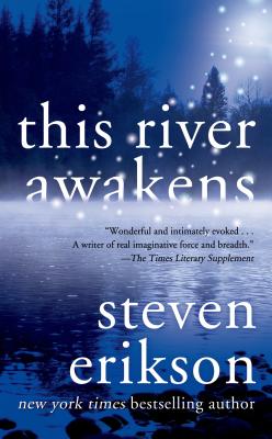 This River Awakens - Erikson, Steven
