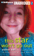 This Star Won't Go Out: The Life and Words of Esther Grace Earl