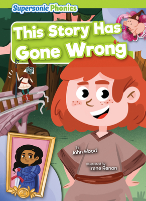 This Story Has Gone Wrong - Wood, John