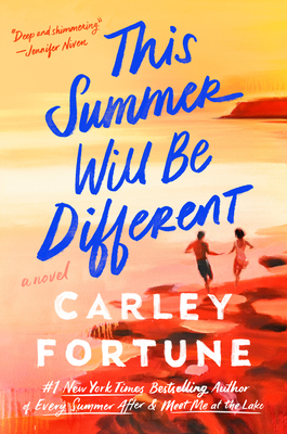 This Summer Will Be Different - Fortune, Carley