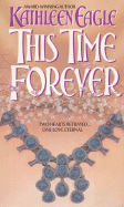 This Time Forever - Eagle, Kathleen