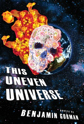 This Uneven Universe - Gorman, Benjamin