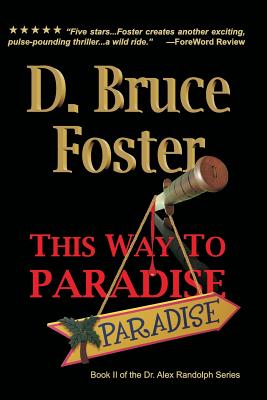 This Way To Paradise - Foster, D Bruce
