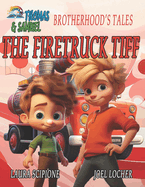 Thomas and Samuel Brotherhood's Tales: The Firetruck Tiff