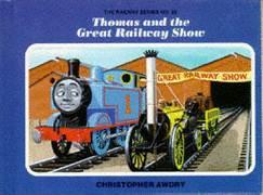 Thomas and the Great Railway Show - Awdry, Christopher, and Munsch, Robert N