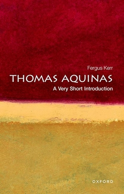 Thomas Aquinas: A Very Short Introduction - Kerr, Fergus, Op