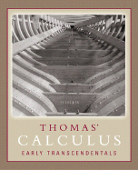 Thomas' Calculus Early Transcendentals Part One (Single Variable, CHS. 1-11) Paperback Version