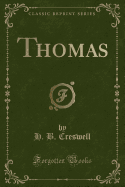 Thomas (Classic Reprint)