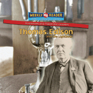 Thomas Edison and the Lightbulb - Rausch, Monica