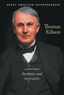Thomas Edison: Inventor and Innovator