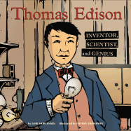 Thomas Edison: Inventor, Scientist, and Genius - Mortensen, Lori