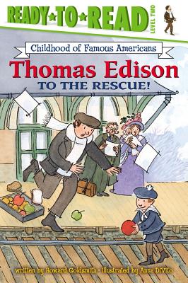 Thomas Edison to the Rescue! - Goldsmith, Howard