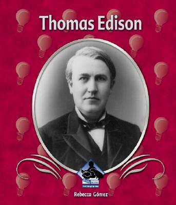 Thomas Edison - Gomez, Rebecca