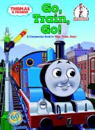 Thomas & Friends: Go, Train, Go! (Thomas & Friends) - Awdry, Wilbert Vere, Reverend, and Terrill, Elizabeth