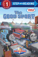 Thomas & Friends the Good Sport (Thomas & Friends)