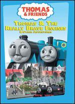 Thomas & Friends: Thomas and the Really Brave Engine