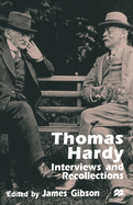Thomas Hardy: Interviews and Recollections