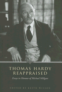 Thomas Hardy Reappraised: Essays in Honour of Michael Millgate