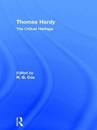 Thomas Hardy: The Critical Heritage